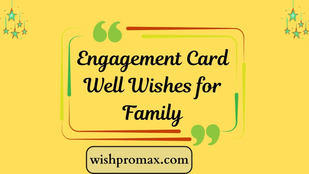 Engagement Card Well Wishes for Family