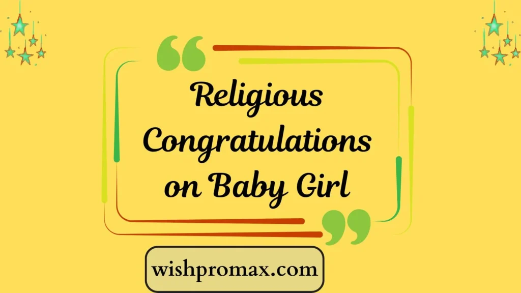 Religious Congratulations on Baby Girl