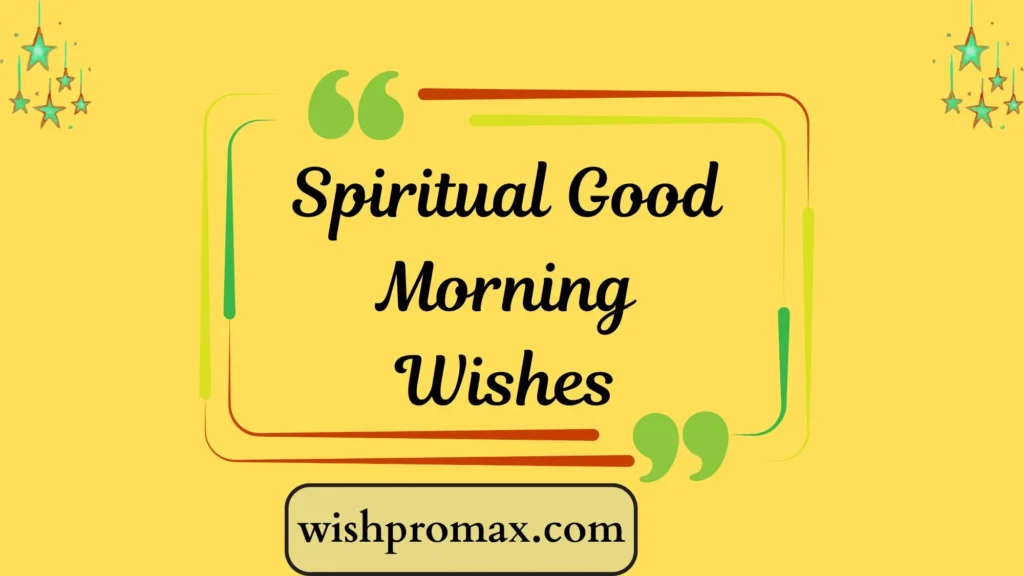 Spiritual Good Morning Wishes
