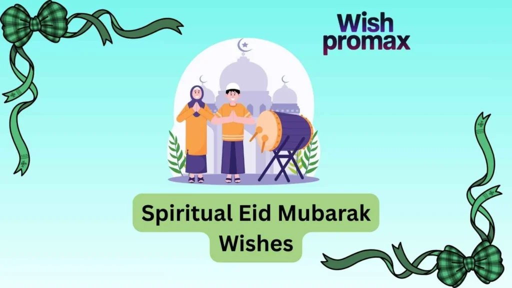 Spiritual Eid Mubarak Wishes