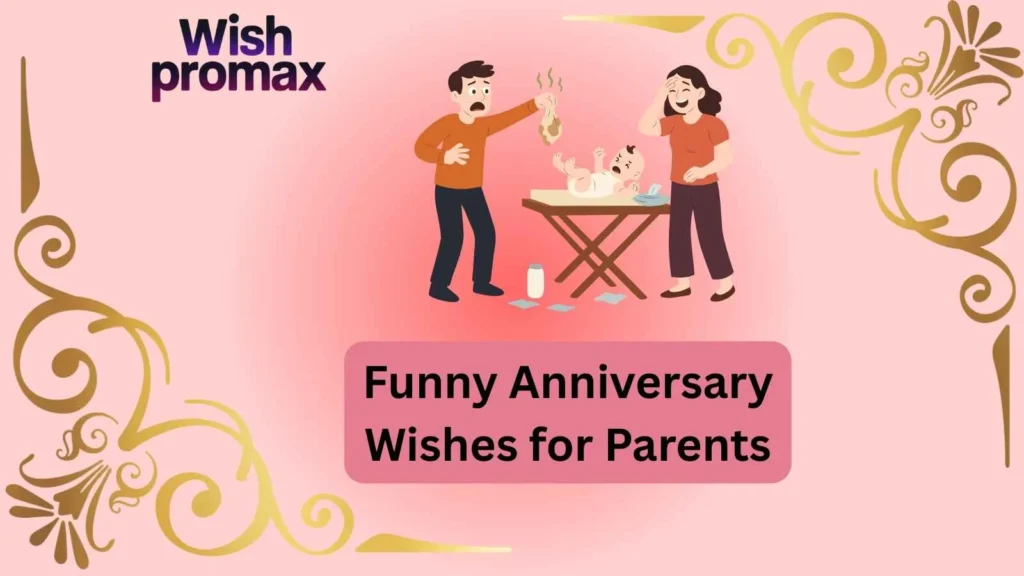 Funny Anniversary Wishes for Parents