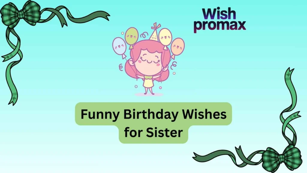 Birthday Wishes for Sister from Brother