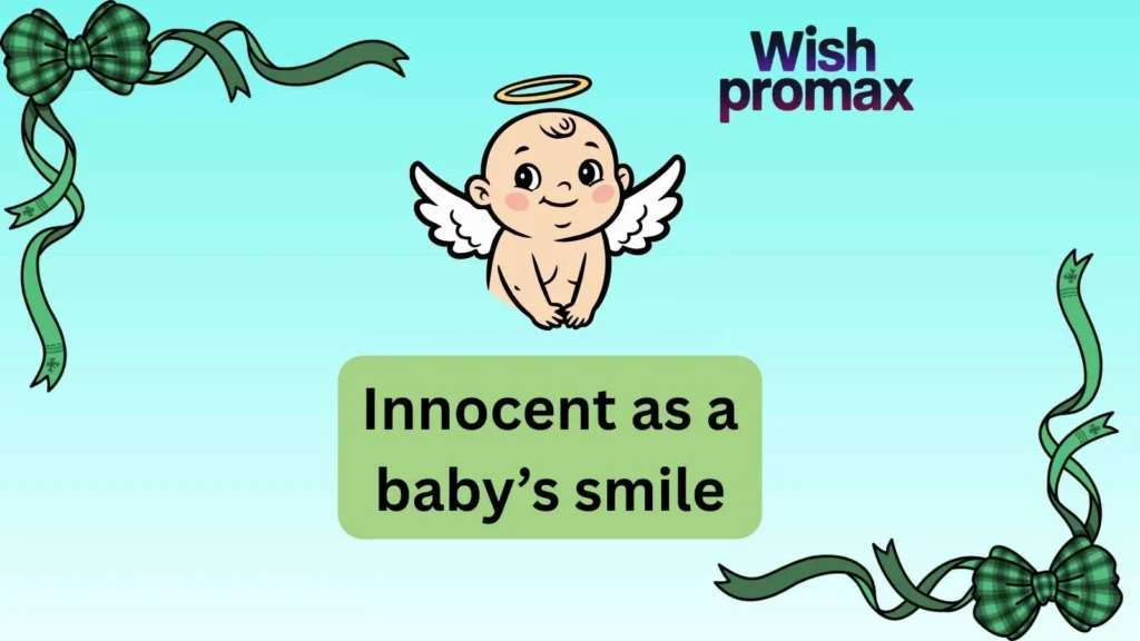 Innocent as a baby’s smile