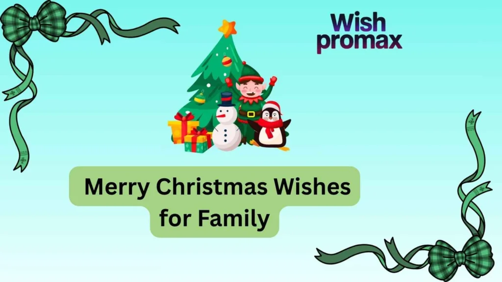 Merry Christmas Wishes for Family