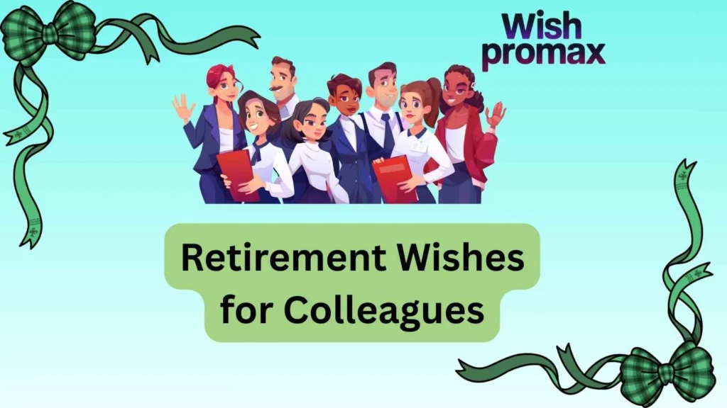 Retirement Wishes for Colleagues