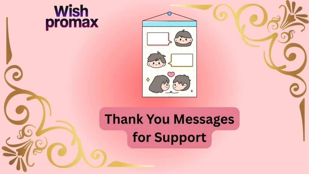 Thank You Messages for Support