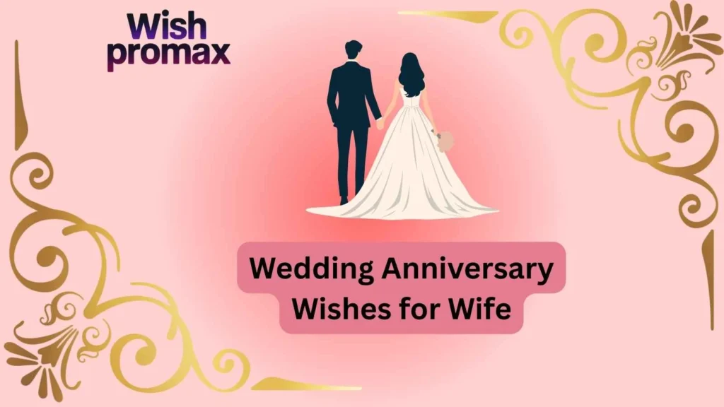 Wedding Anniversary Wishes for Wife