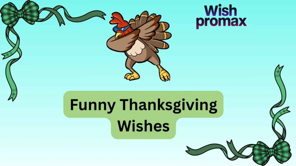 Funny Thanksgiving Wishes