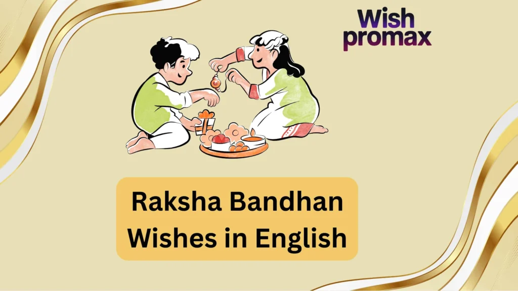 Raksha Bandhan Wishes in English