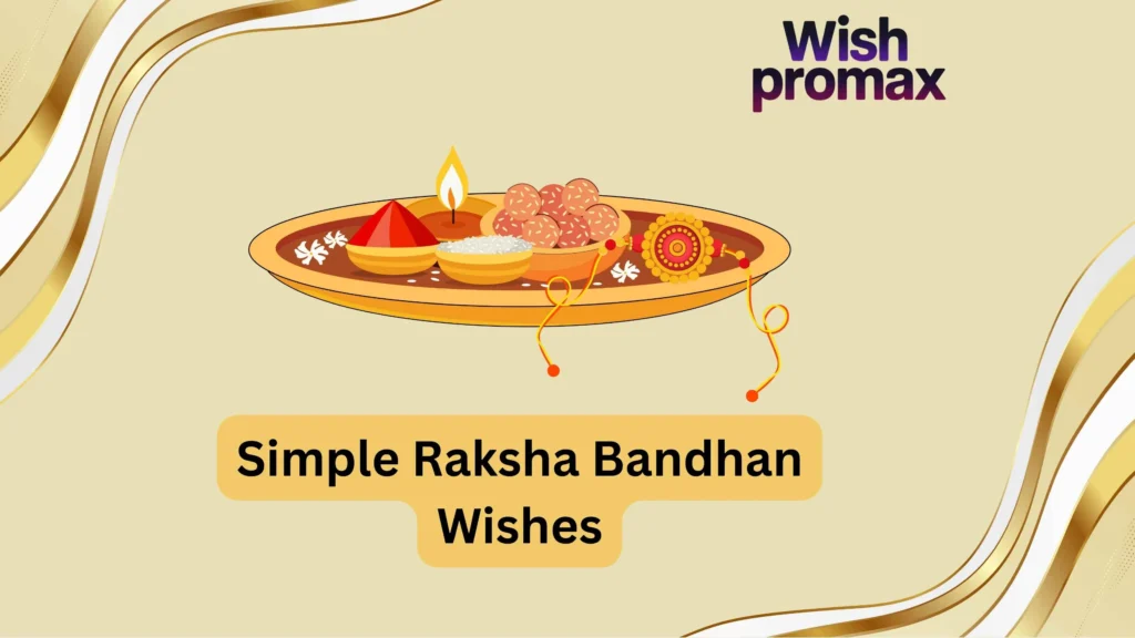 Simple Raksha Bandhan Wishes