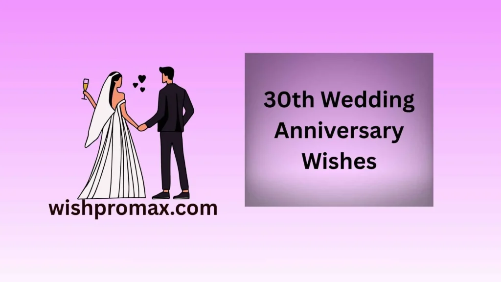 30th Wedding Anniversary Wishes
