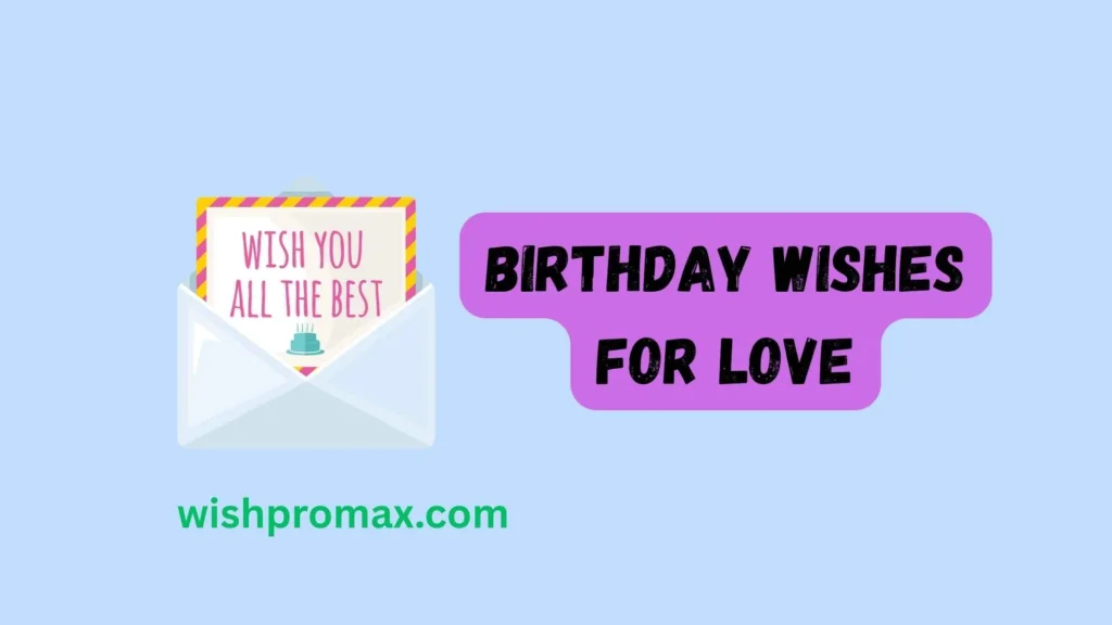 birthday wishes for love