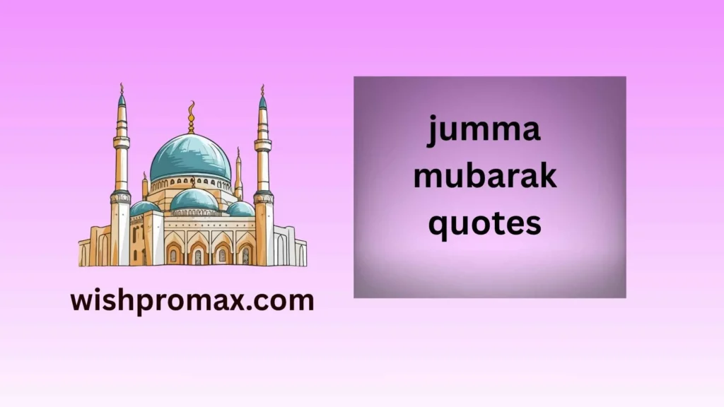 jumma mubarak quotes