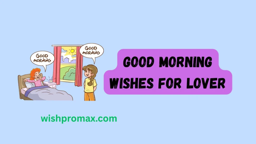 good morning wishes for lover