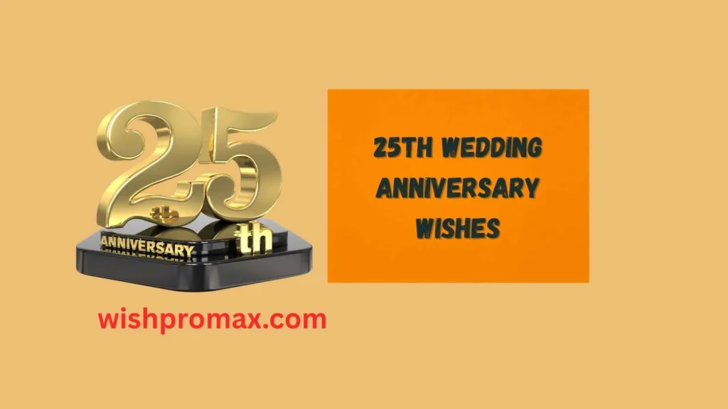 25th Wedding Anniversary Wishes