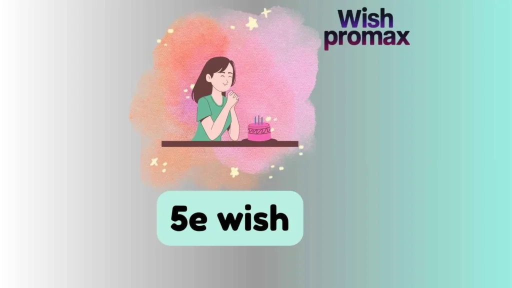 5e wish