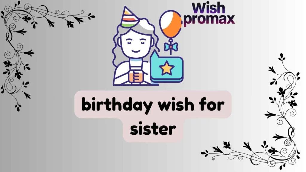 birthday wish for sister