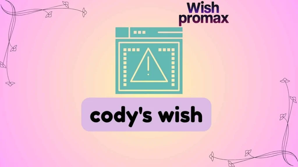 cody's wish