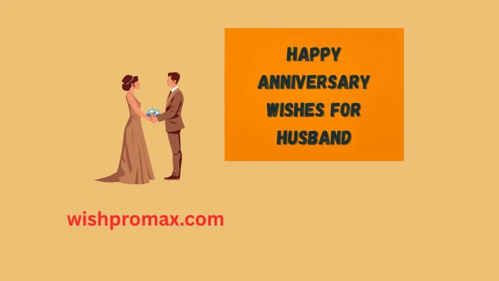 Happy Anniversary Wishes for Husband