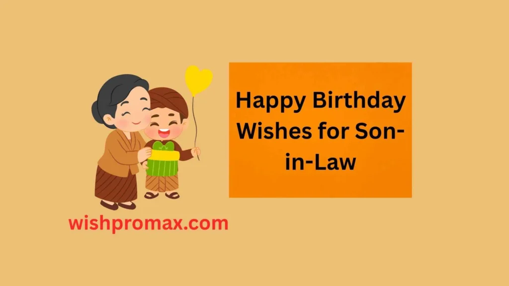 Happy Birthday Wishes for Son-in-Law