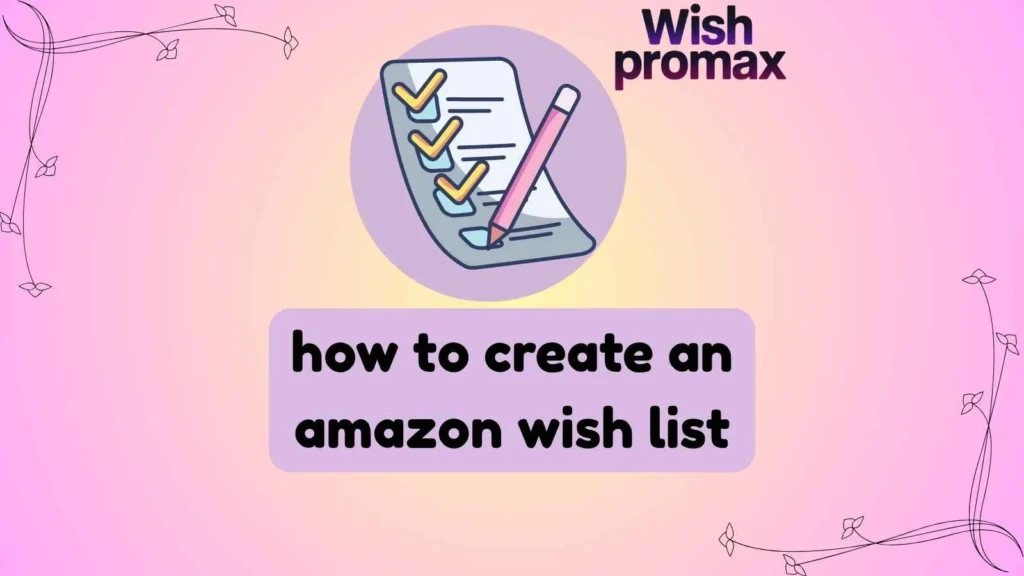 how to create an amazon wish list