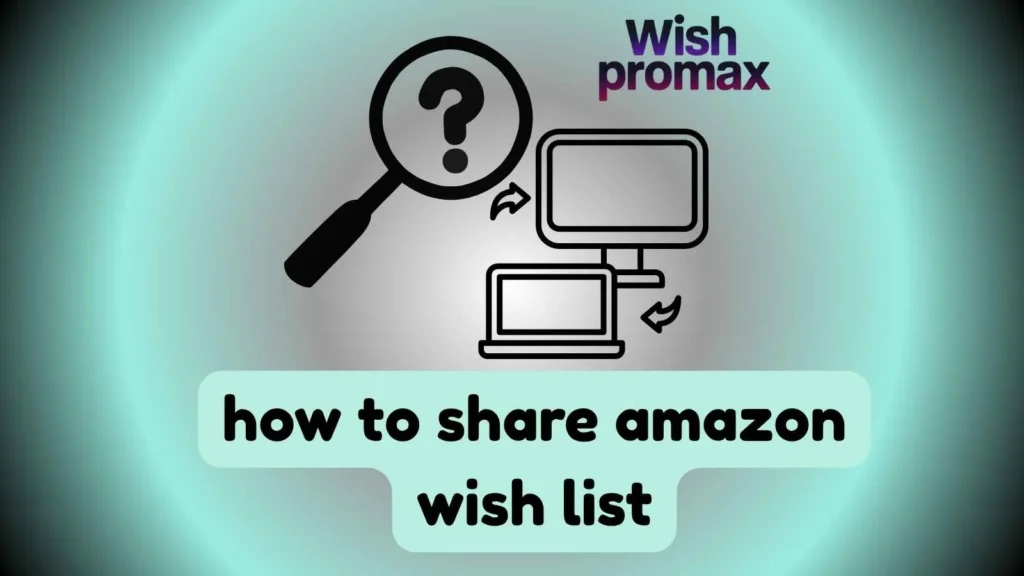 how to share amazon wish list