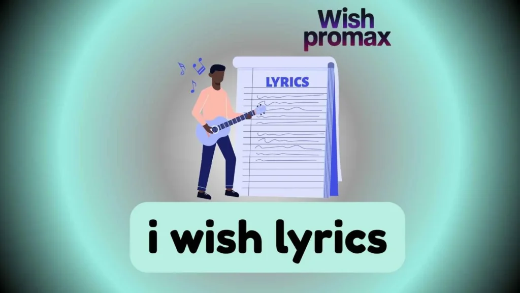 i wish lyrics