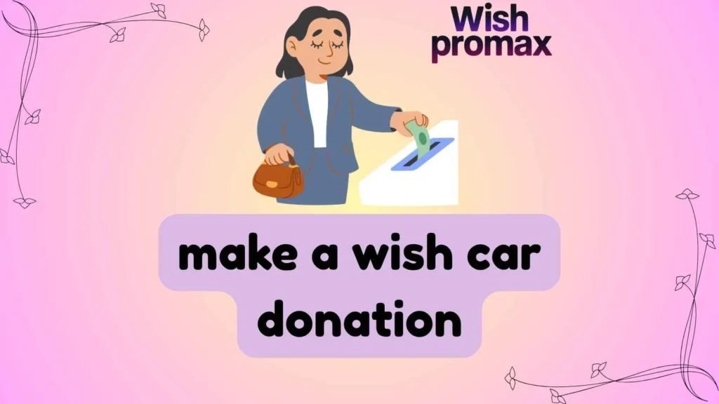 make a wish car donation