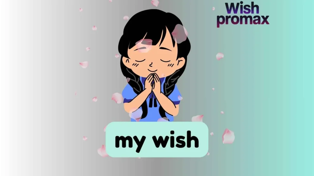 my wish