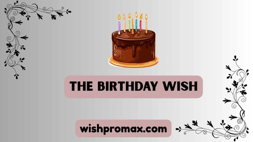 the birthday wish