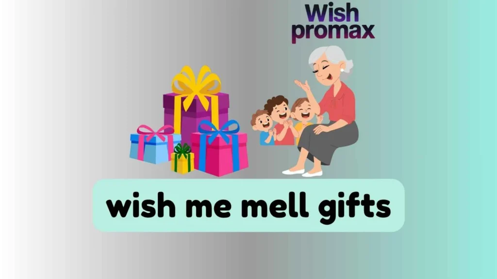 wish me mell gifts