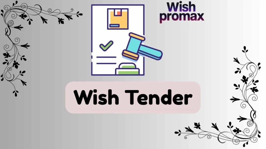 Wish Tender