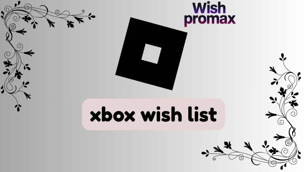 xbox wish list