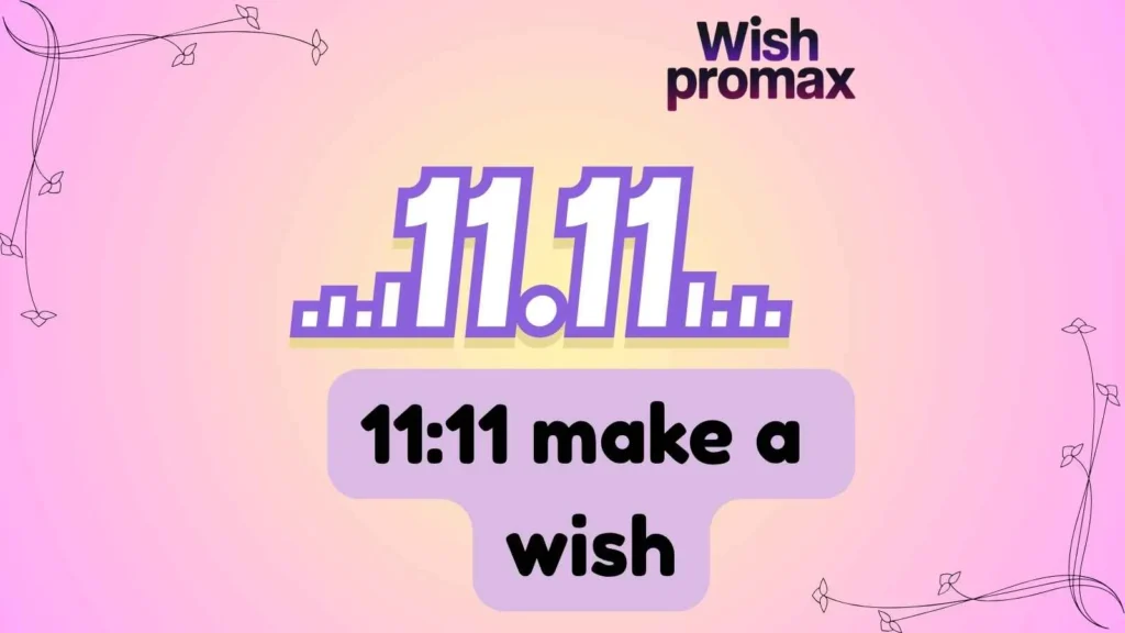11:11 make a wish