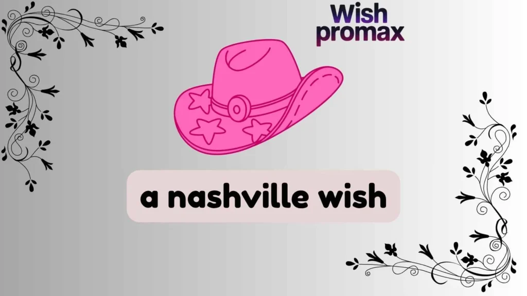 a nashville wish