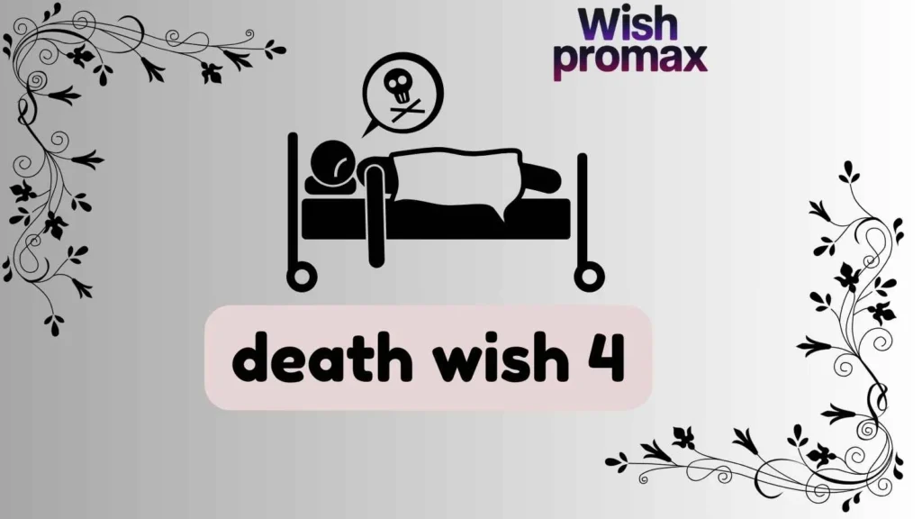 death wish 4