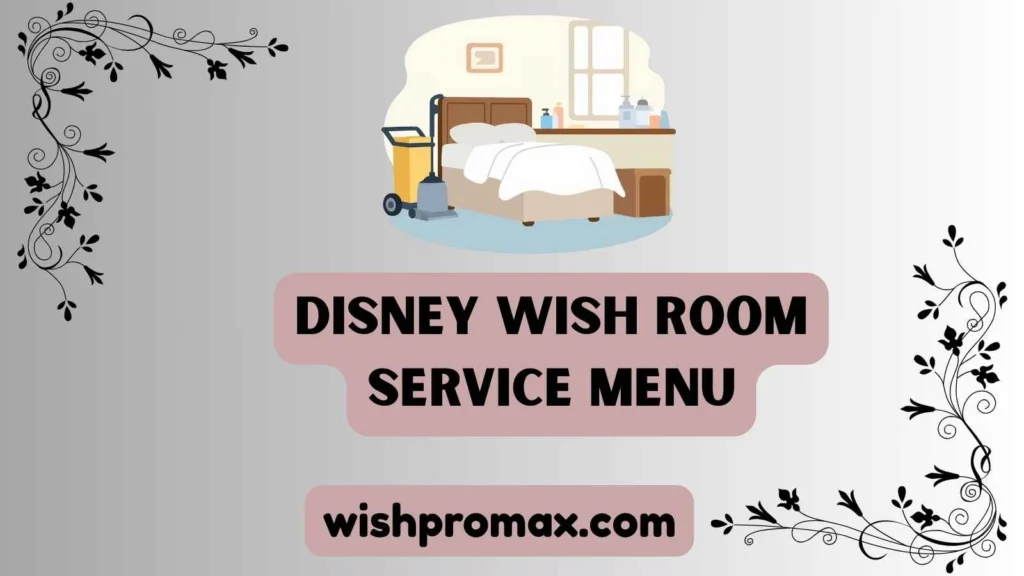 disney wish room service menu