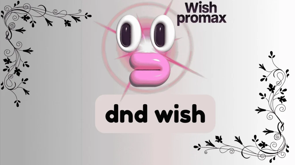 dnd wish
