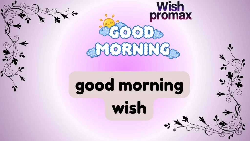 good morning wish
