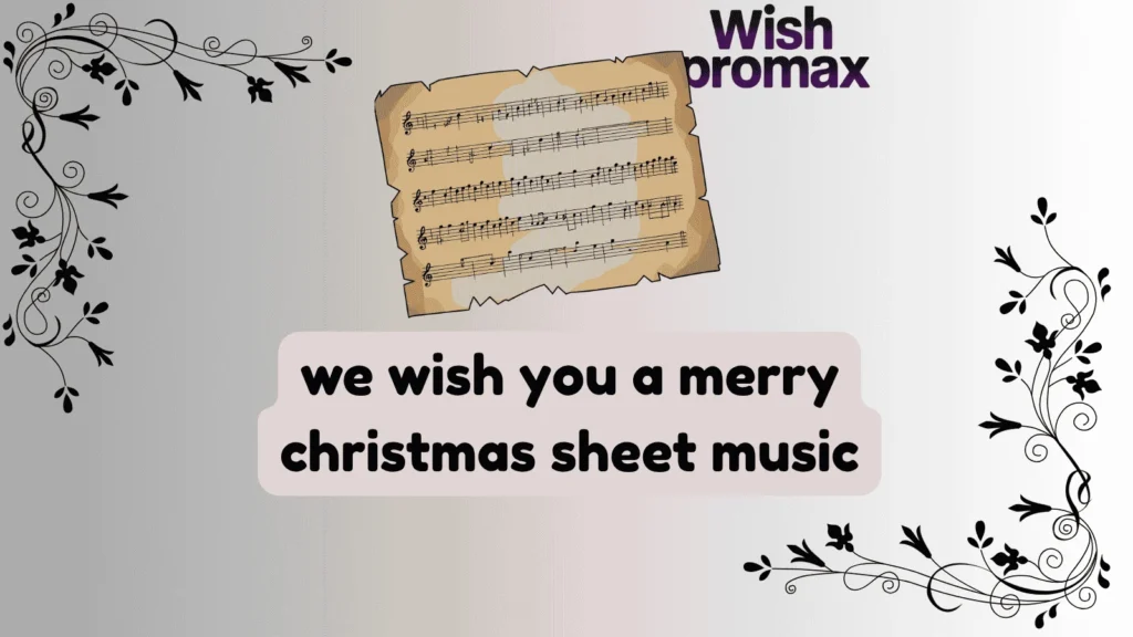 we wish you a merry christmas sheet music