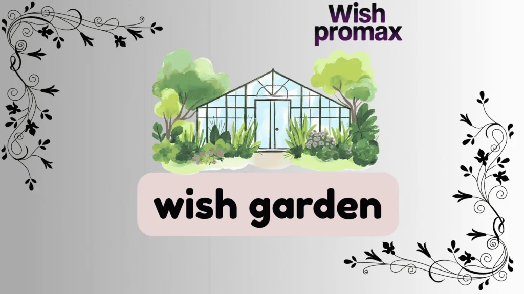 wish garden