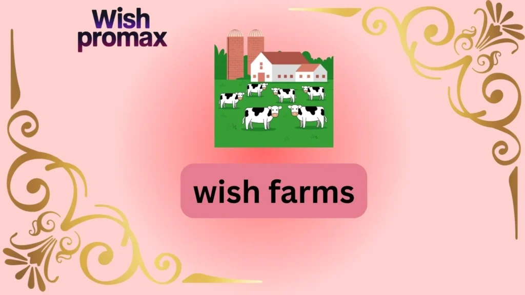 wish farms